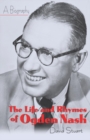 Life and Rhymes of Ogden Nash : A Biography - eBook