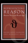 Representing Reason : Feminist Theory and Formal Logic - eBook