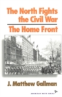 North Fights the Civil War: The Home Front - eBook