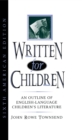 Written for Children : An Outline of English-Language Children's Literature - eBook