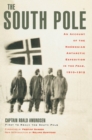 South Pole : An Account of the Norwegian Antarctic Expedition in the Fram, 1910-1912 - eBook