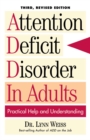 Attention Deficit Disorder In Adults : Practical Help and Understanding - eBook