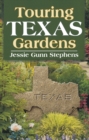 Touring Texas Gardens - eBook
