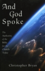 And God Spoke : The Authority of the Bible for the Church Today - eBook