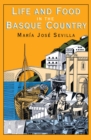 Life and Food in the Basque Country - eBook