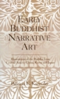 Early Buddhist Narrative Art : Illustrations of the Life of the Buddha from Central Asia to China, Korea and Japan - eBook