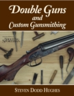 Double Guns and Custom Gunsmithing - eBook