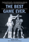 Best Game Ever : How Frank Mcguire's '57 Tar Heels Beat Wilt And Revolutionized College Basketball - eBook