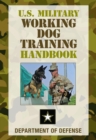 U.S. Military Working Dog Training Handbook - eBook