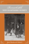 More than Petticoats: Remarkable New Hampshire Women : Remarkable New Hampshire Women - eBook