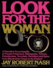Look for the Woman : A Narrative Encyclopedia of Female Prisoners, Kidnappers, Thieves, Extortionists, Terrorists, Swindlers and Spies from Elizabethan Times to the Present - eBook