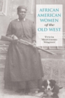 African American Women of the Old West - eBook