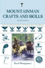 Mountainman Crafts & Skills : A Fully Illustrated Guide To Wilderness Living And Survival - eBook