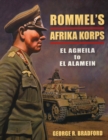 Rommel's Afrika Korps : El Agheila to El Alamein - eBook