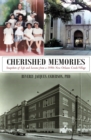 Cherished Memories : Snapshots of Life and Lessons from a 1950S New Orleans Creole Village - eBook