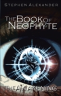 The Book of Neophyte : The Awakening - eBook