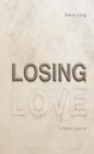 Losing Love : A Poetic Journal - eBook