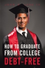 How to Graduate from College Debt-Free - eBook