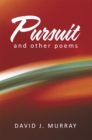 Pursuit and Other Poems - eBook