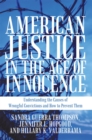 American Justice in the Age of Innocence : Understanding the Causes of Wrongful Convictions and How to Prevent Them - eBook