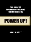 Power Up! : The Guide to Leadership Coaching with Strengths - eBook