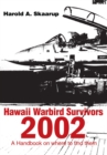Hawaii Warbird Survivors 2002 : A Handbook on Where to Find Them - eBook