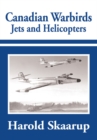 Canadian Warbirds - Jets and Helicopters - eBook