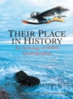 Their Place in History : An Anthology of Wwii Autobiographies - eBook