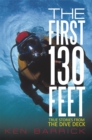 The First 130 Feet : True Stories from the Dive Deck - eBook