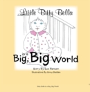 Little Bitty Bella in a Big, Big World - eBook