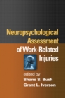 Neuropsychological Assessment of Work-Related Injuries - eBook
