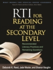 RTI for Reading at the Secondary Level : Recommended Literacy Practices and Remaining Questions - eBook