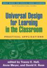Universal Design for Learning in the Classroom, First Edition : Practical Applications - Book