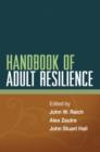 Handbook of Adult Resilience - Book