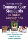 Teaching with the Common Core Standards for English Language Arts, Grades 3-5 - Book