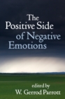 The Positive Side of Negative Emotions - eBook
