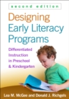 Designing Early Literacy Programs : Differentiated Instruction in Preschool and Kindergarten - eBook