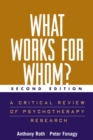 What Works for Whom?, Second Edition : A Critical Review of Psychotherapy Research - eBook