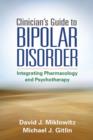 Clinician's Guide to Bipolar Disorder - Book