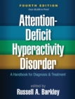 Attention-Deficit Hyperactivity Disorder : A Handbook for Diagnosis and Treatment - eBook