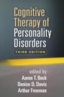 Cognitive Therapy of Personality Disorders, Third Edition - Book