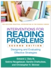 Interventions for Reading Problems : Designing and Evaluating Effective Strategies - eBook