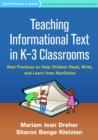 Teaching Informational Text in K-3 Classrooms : Best Practices to Help Children Read, Write, and Learn from Nonfiction - eBook