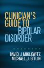 Clinician's Guide to Bipolar Disorder - Book