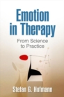 Emotion in Therapy : From Science to Practice - Book