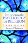Invitation to the Psychology of Religion, Third Edition - Book