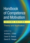 Handbook of Competence and Motivation, Second Edition : Theory and Application - eBook