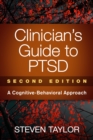 Clinician's Guide to PTSD, Second Edition : A Cognitive-Behavioral Approach - eBook