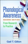 Phonological Awareness, Second Edition : From Research to Practice - Book
