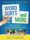 Word Sorts and More, Second Edition : Sound, Pattern, and Meaning Explorations K-3 - eBook